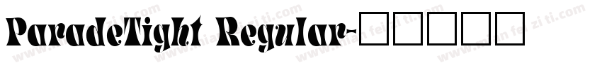 ParadeTight Regular字体转换